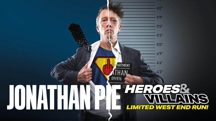 Jonathan Pie Heroes Villains Live Comedy In London