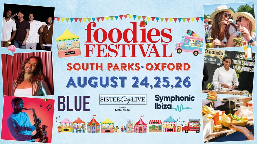 50 off Oxford Foodies Festival Tickets Food Festivals 2024