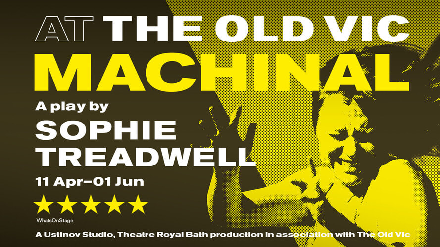 Machinal Play at the Old Vic Theatre - Tickets on Sale