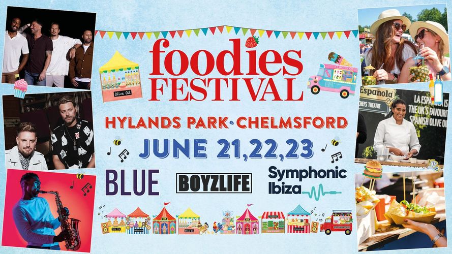 Chelmsford Foodies Festival 2024 Food Festivals Near Me